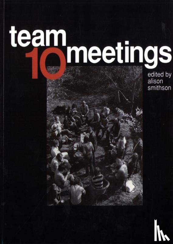  - Team 10 meetings