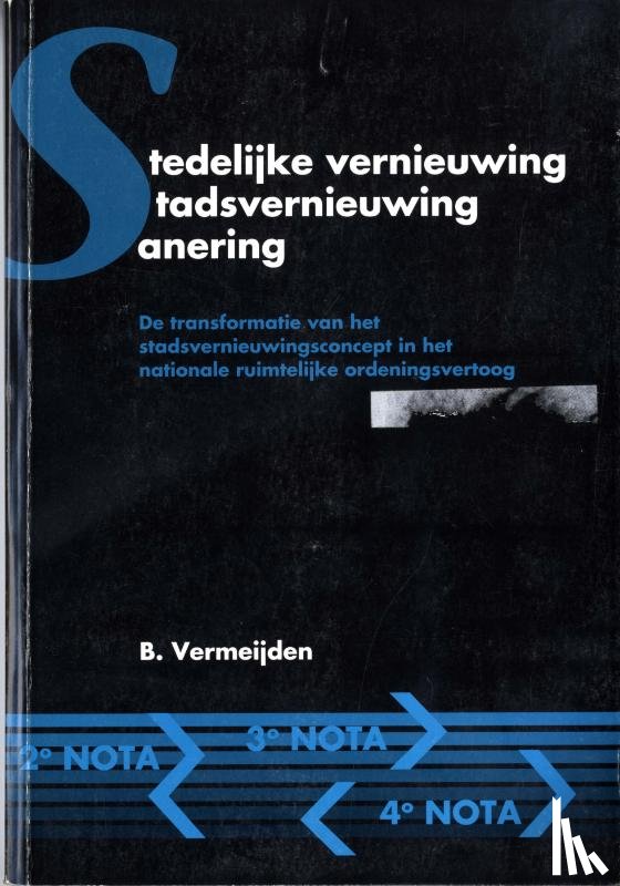 Vermeijden, B. - Stedelijke vernieuwing / stadsvernieuwing / Sanering