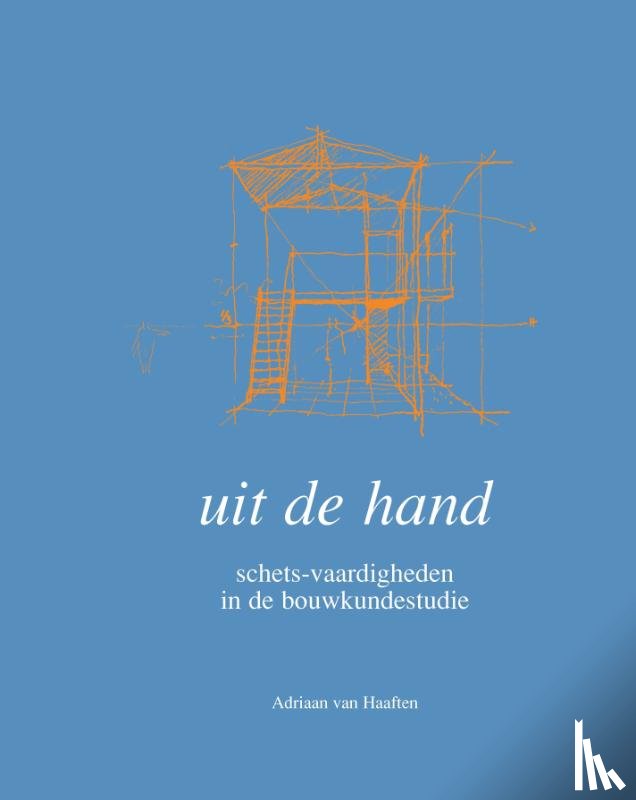 Haaften, Adriaan van - Uit de hand