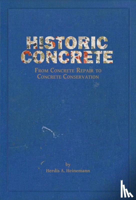 Heinemann, Herdis A. - Historic concrete