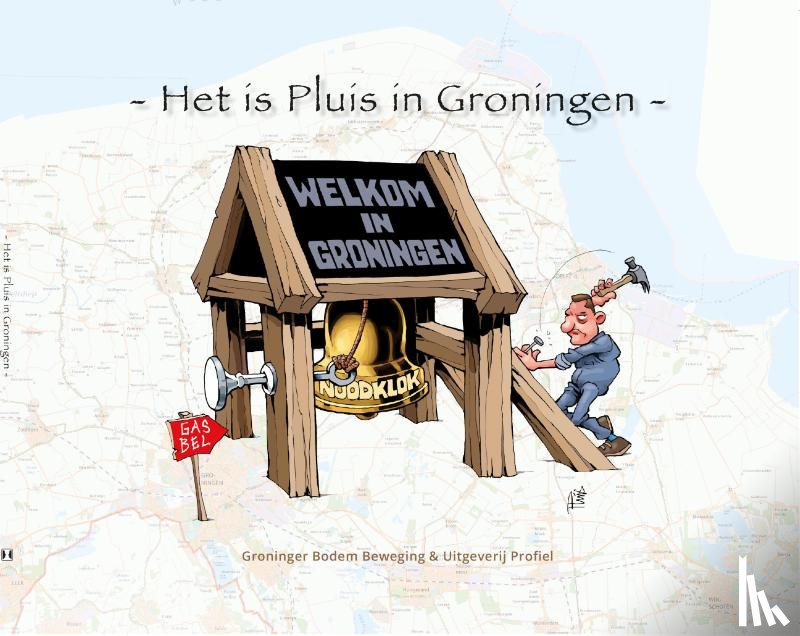  - Het is pluis in Groningen