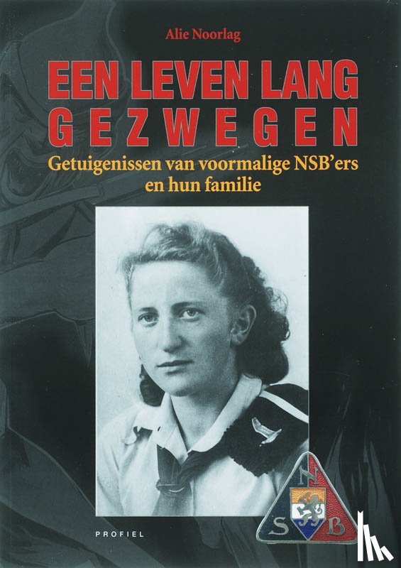 Noorlag, A. - Een leven lang gezwegen
