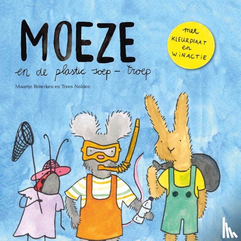 Nolden, Trees - Moeze en de plastic soep-troep