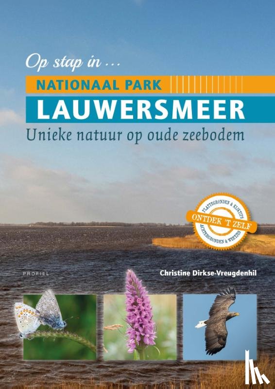 Dirkse-Vreugdenhil, Christine - Op stap in Nationaal Park Lauwersmeer