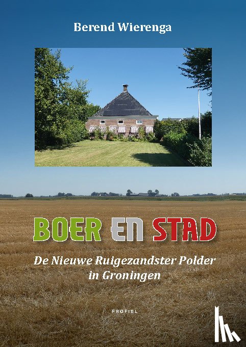 Wierenga, Berend - Boer en Stad