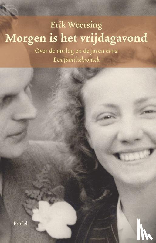 Weersing, Erik - Morgen is het vrijdagavond.