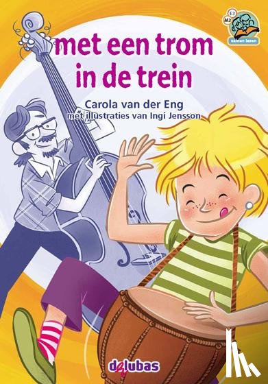 Eng, Carola van der - Met een trom in de trein