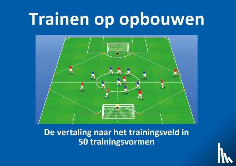 Zoelen, E. van - Trainen op opbouwen