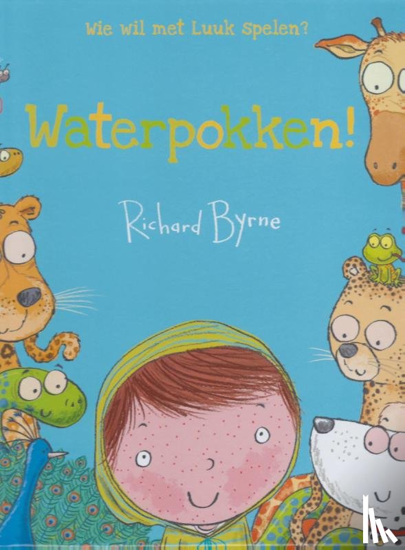 Byrne, Richard - Waterpokken!