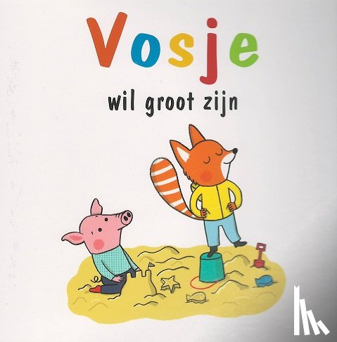 Furlaud, Sophie, Rosenberg, Natasha (Ill. - Vosje wil groot zijn