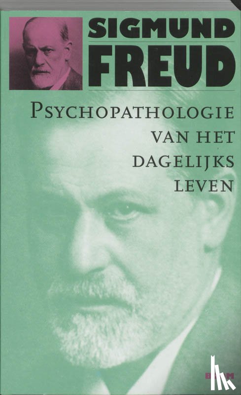 Freud, S. - Psychopathologie van het dagelijks leven