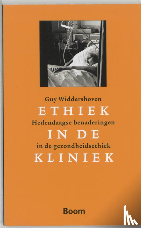 Widdershoven, G. - Ethiek in de kliniek