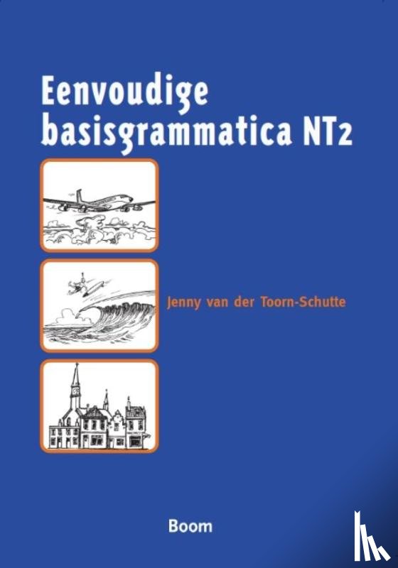 Toorn-Schutte, J. van der - Eenvoudige basisgrammatica NT2