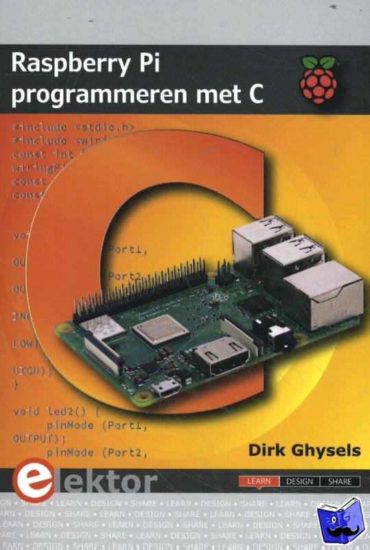 Ghysels, Dirk - Raspberry Pi programmeren met C