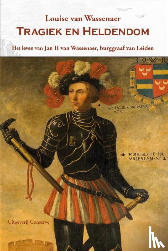 Wassenaer, Louise van - Tragiek en Heldendom