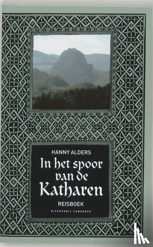 Alders, Hanny - In het spoor van de Katharen