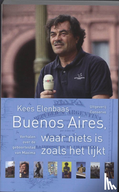 Elenbaas, Kees - Buenos Aires waar niets is zoals het lijkt