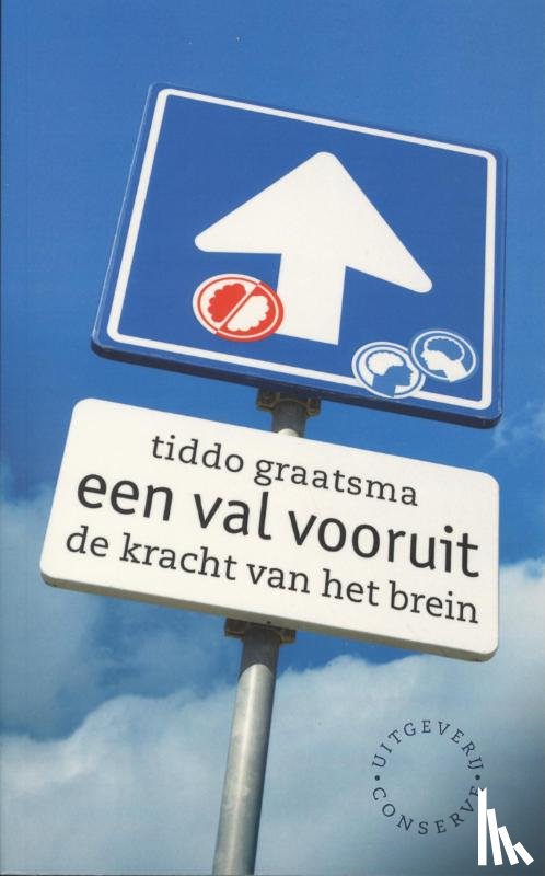 Graatsma, T. - Een val vooruit - De kracht van het brein