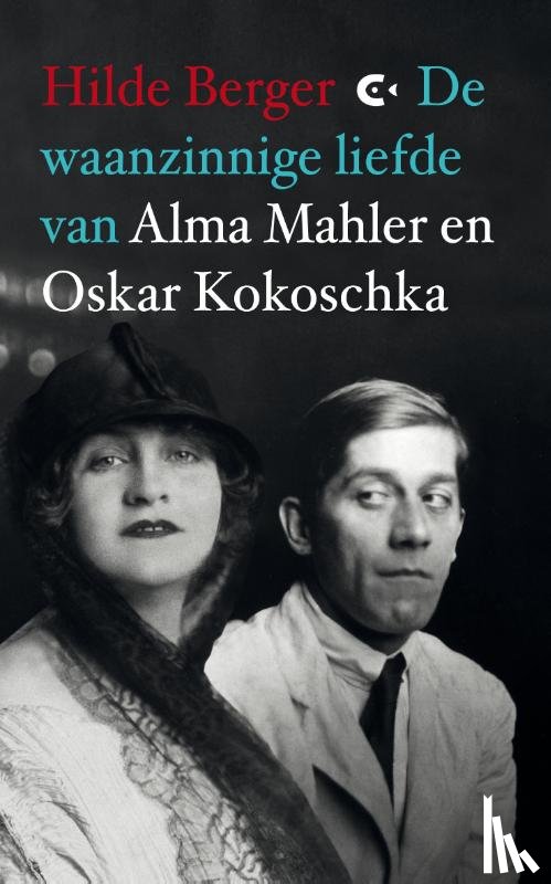 Berger, Hilde - De waanzinnige liefde van Alma Mahler en Oskar Kokoschka