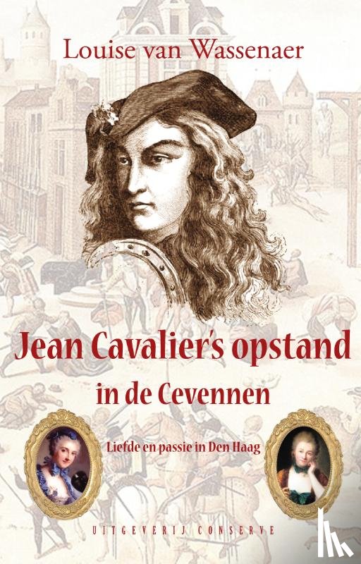 Wassenaer, Louise van - Jean Cavalier's opstand in de Cevennen