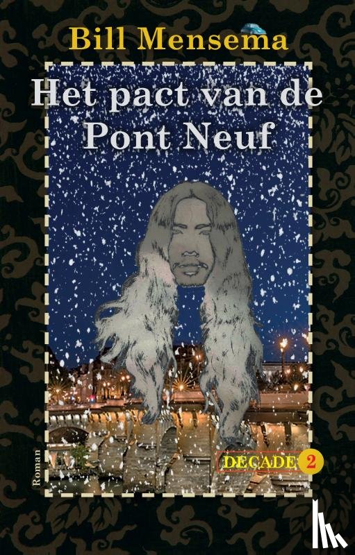 Mensema, Bill - Het pact van de Pont Neuf