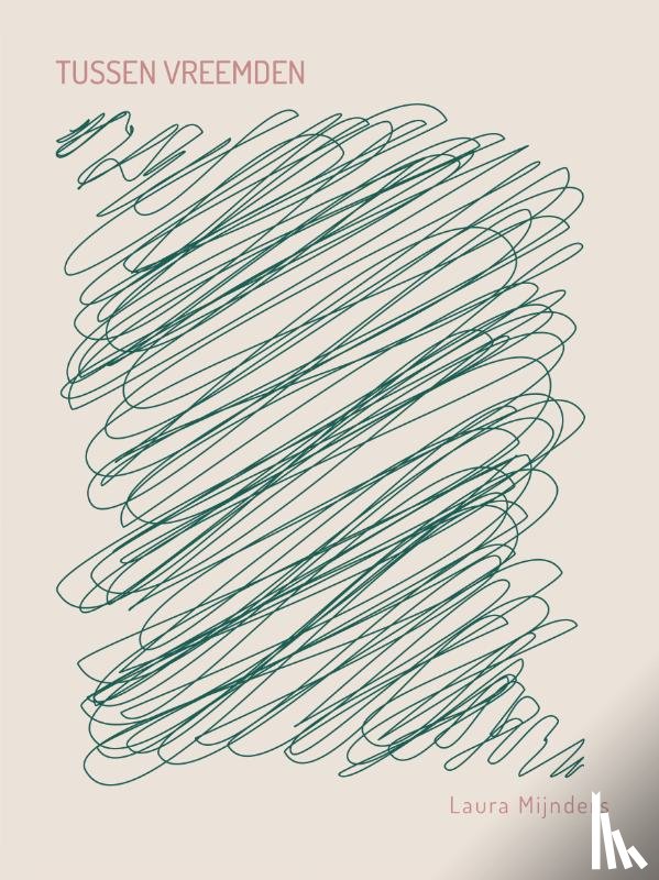 Mijnders, Laura - Tussen vreemden