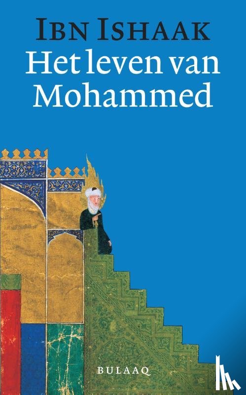Ibn Ishaak - Het leven van Mohammed