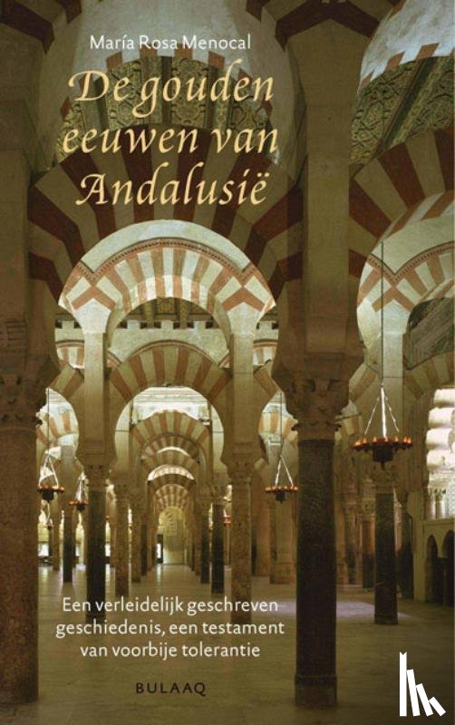 Menocal, M.R. - De gouden eeuwen van Andalusie
