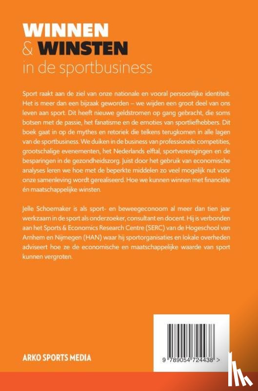 Schoemaker, Jelle - Winnen & winsten in de sportbusiness