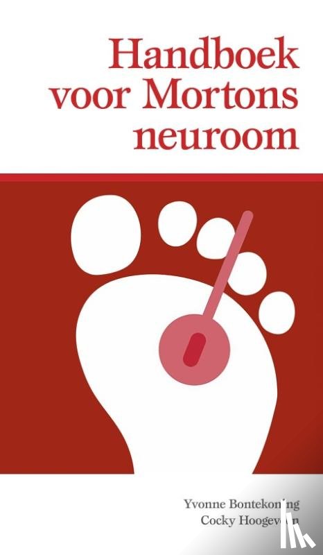 Bontekoning, Yvonne, Hoogeveen, Cocky - Handboek voor Mortons neuroom