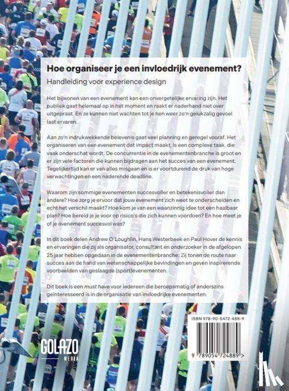 O’Loughlin, Andrew, Westerbeek, Hans, Hover, Paul - Hoe organiseer je een invloedrijk evenement?