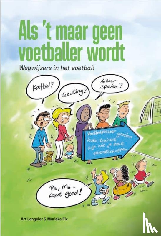 Langeler, Art, Fix, Marieke - Als ’t maar geen voetballer wordt