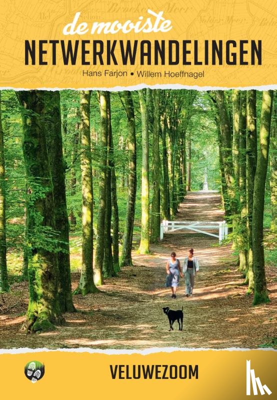 Farjon, Hans, Hoefnagel, Willem - De mooiste netwerkwandelingen: Veluwezoom