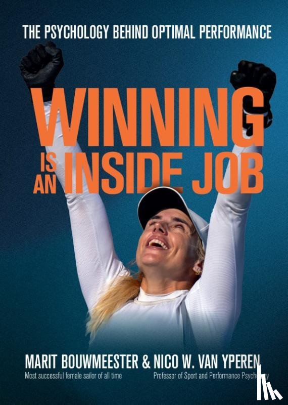 Bouwmeester, Marit, Yperen, Nico van - Winning is an inside job