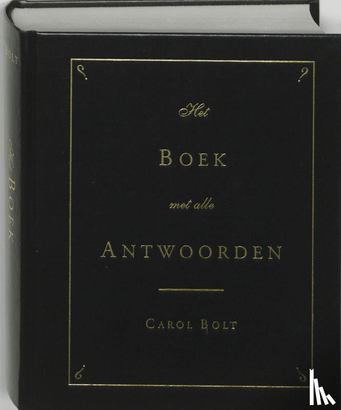 Bolt, Carol - Het boek met alle antwoorden - geb