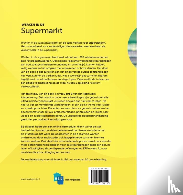 Groenhof, Maja, Brink, Anna van den, Gerrits, Judith, Kalisvaart, Joke, Aerde, Karlijn van - Werken in de Supermarkt