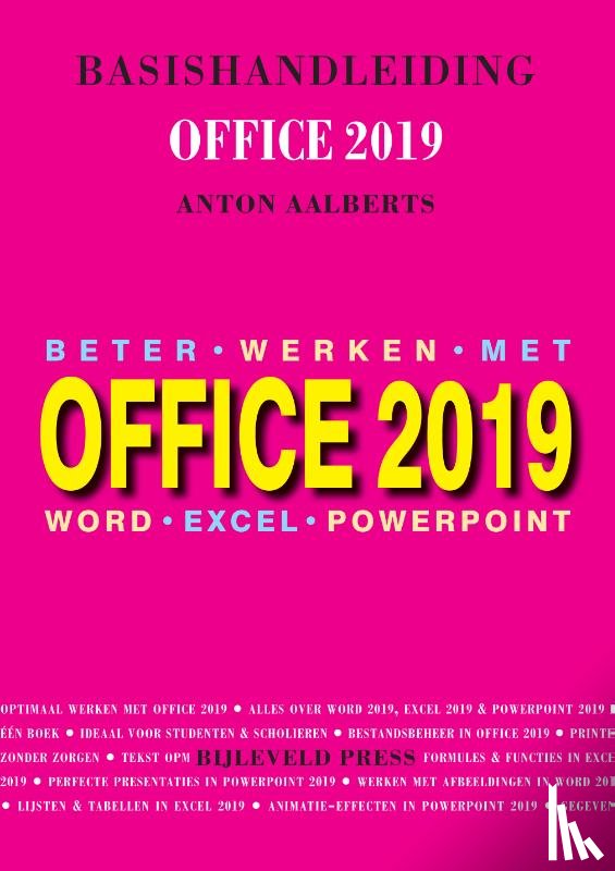 Aalberts, Anton - Basishandleiding Beter werken met Office 2019