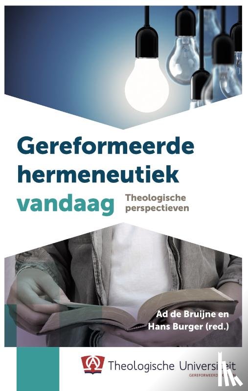  - Gereformeerde hermeneutiek vandaag