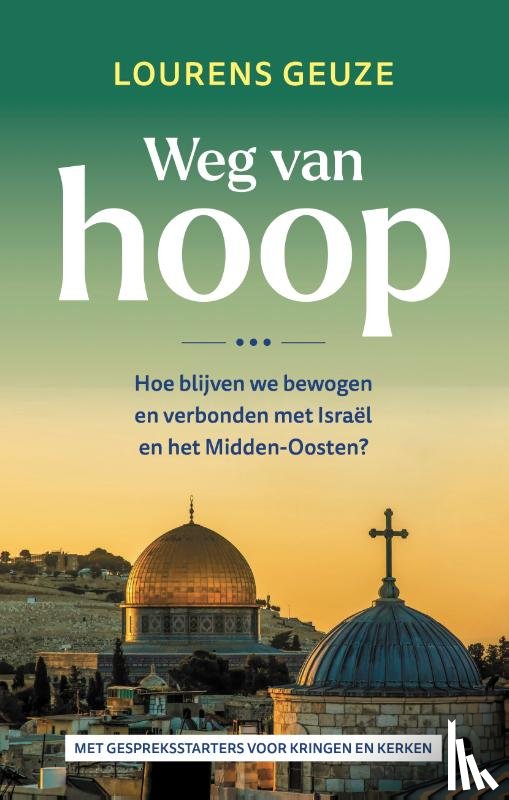 Geuze, Lourens - Weg van hoop