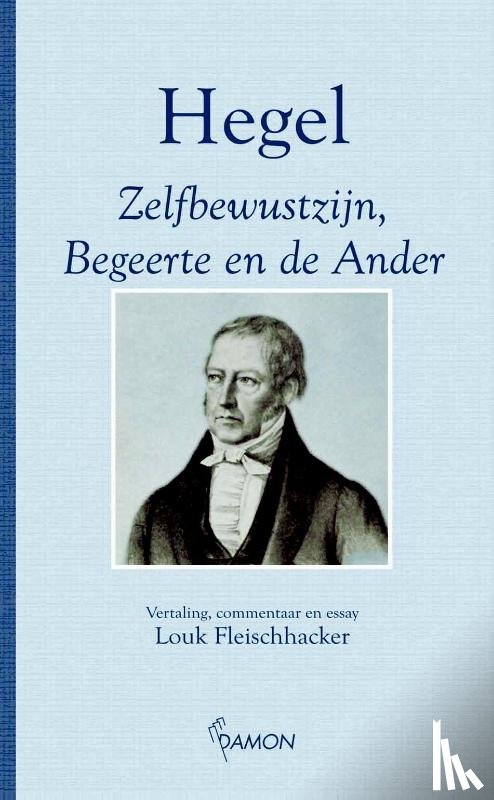 Hegel - Zelfbewustzijn, begeerte en de ander