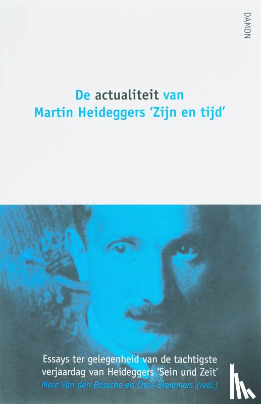  - De actualiteit van Martin Heideggers 'Zijn en tijd'