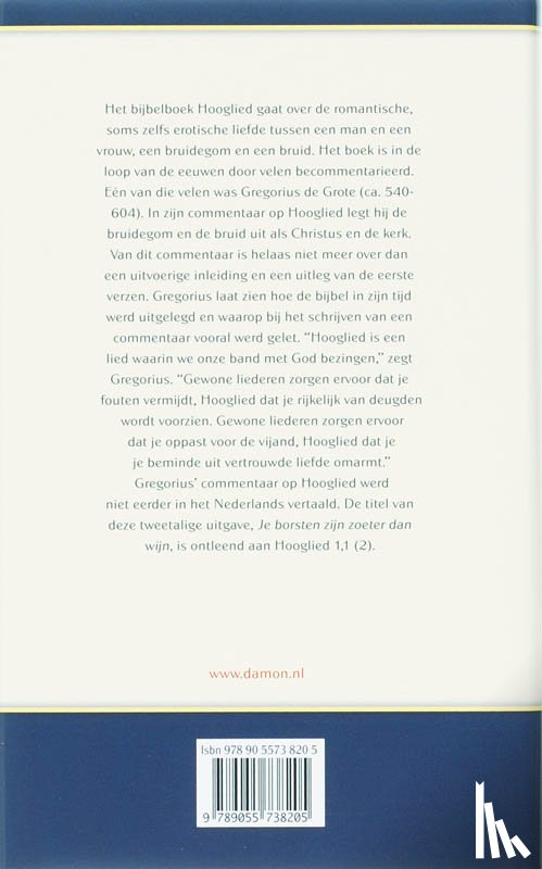 Gregorius de Grote - Je borsten zijn zoeter dan wijn (Expositio de Canticum Canticorum)