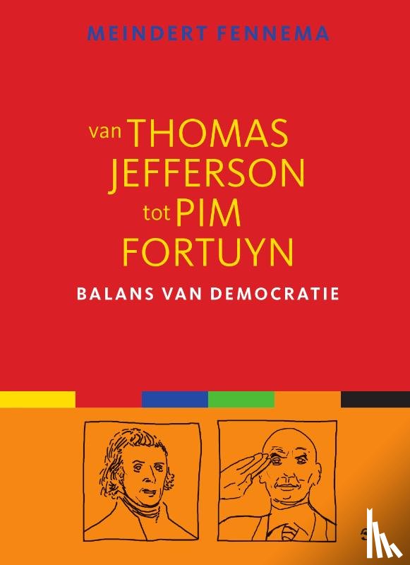 Fennema, Meindert - Van Thomas Jefferson tot Pim Fortuyn