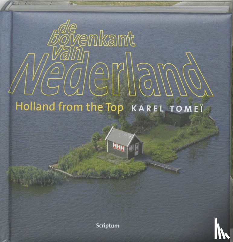 Tomei, Karel, Horst, Han van der - BOVENKANT VAN NEDERLAND N-E