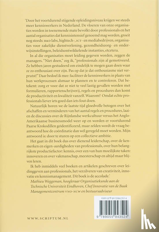 Weggeman, M. - Leidinggeven aan professionals? Niet doen!