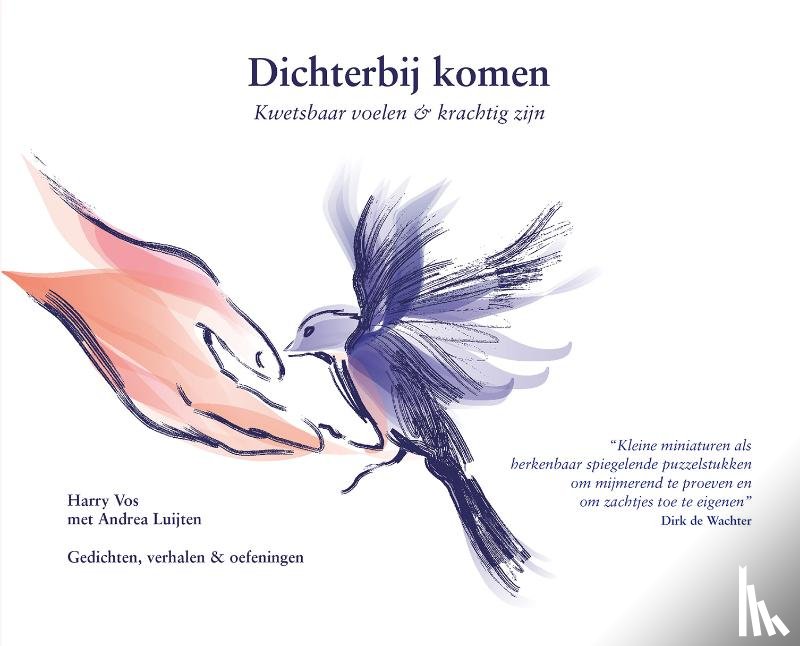 Vos, Harry - Dichterbij komen