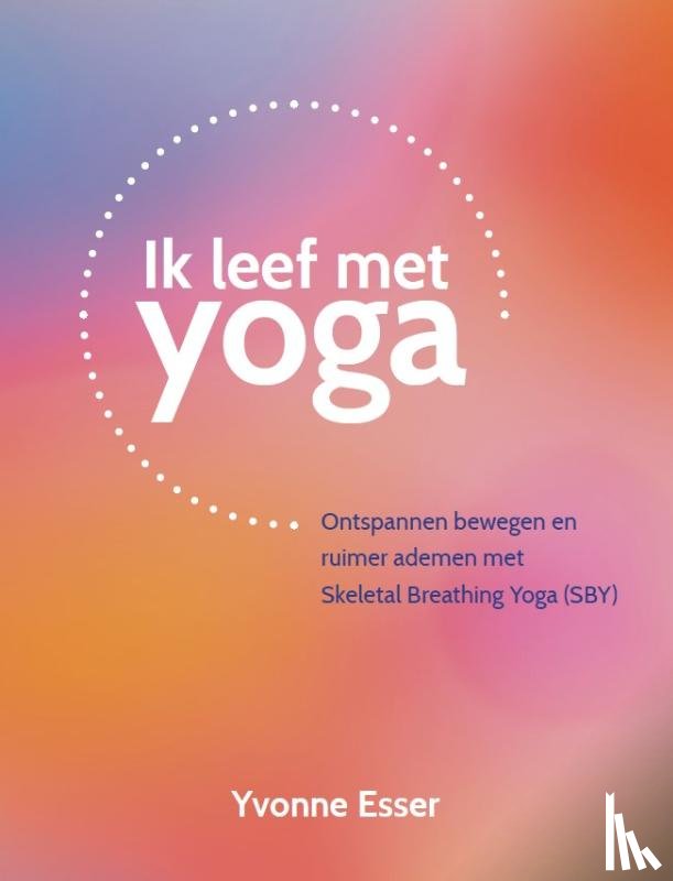 Esser, Yvonne - Ik leef met yoga