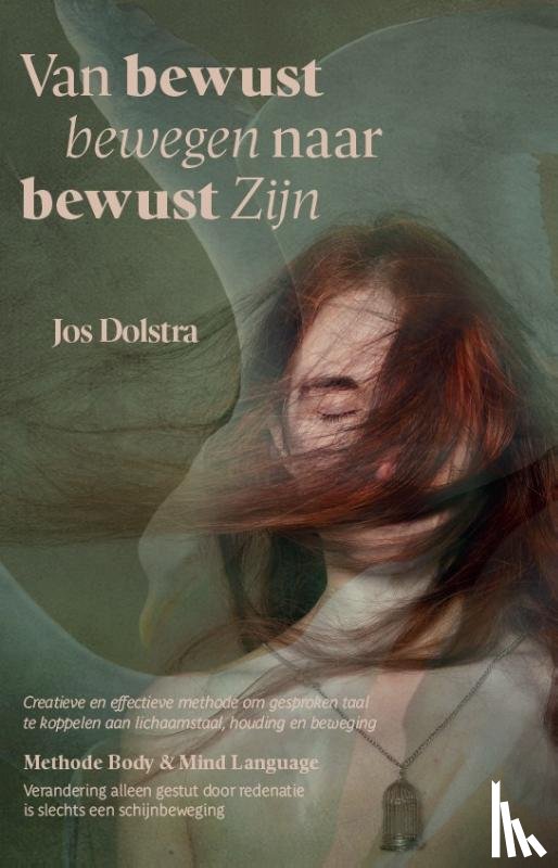 Dolstra, Jos - Van bewust bewegen naar bewust zijn