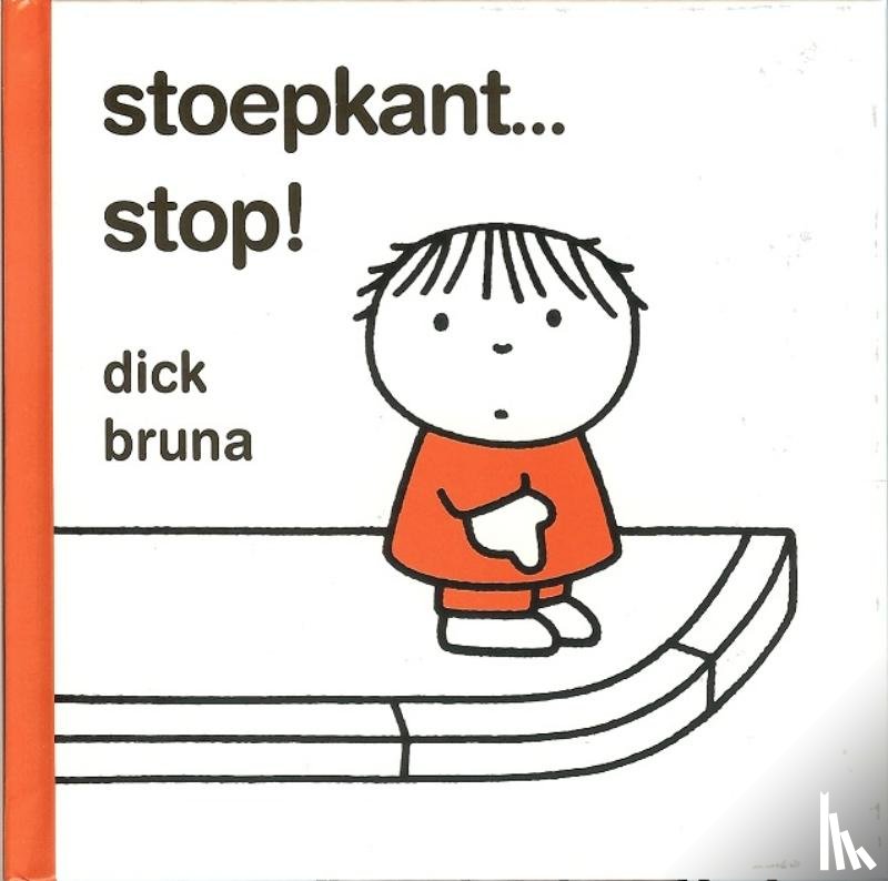 Bruna, Dick - Stoepkant stop!