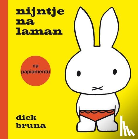 Bruna, Dick - nijntje na laman